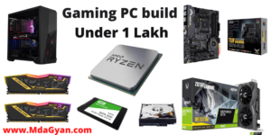 Best Gaming PC build under 1lakh
