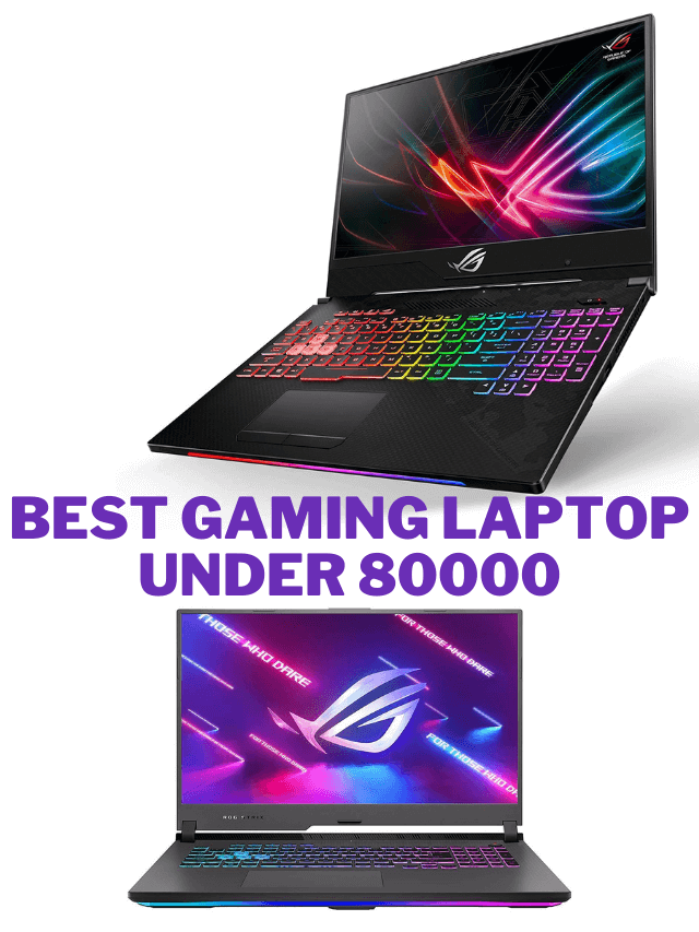 Best Gaming Laptop Under 80000