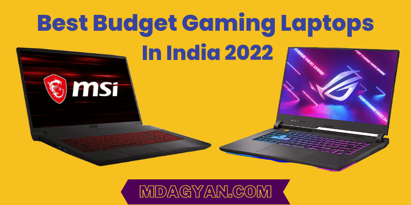 Best Budget Gaming Laptops In India 2022