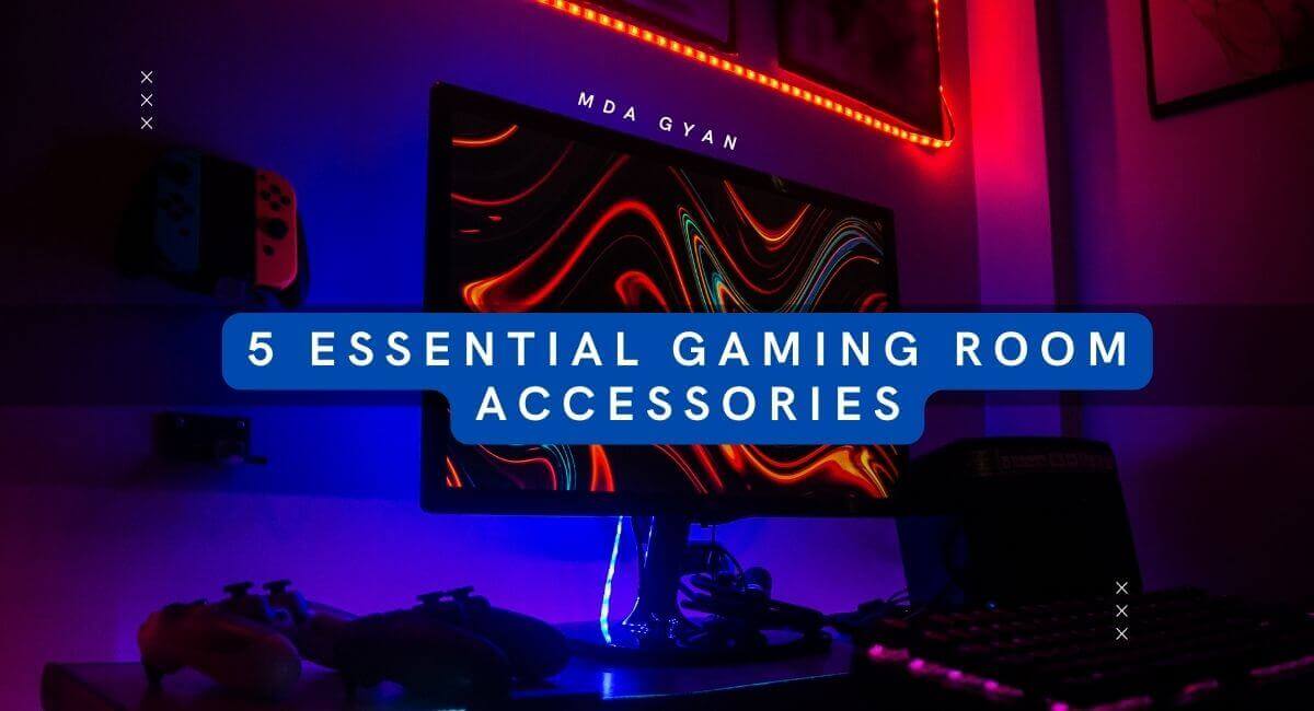 5 Essential Gaming Room Accessories